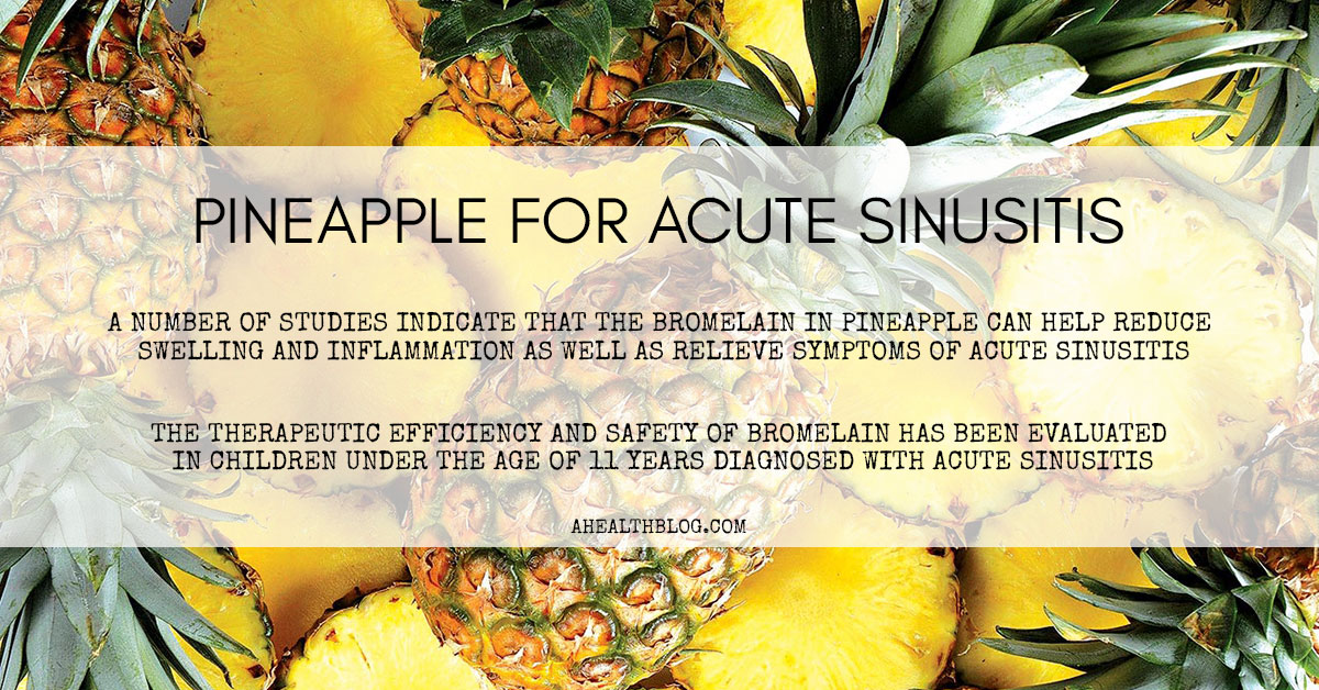 Pineapple For Acute Sinusitis